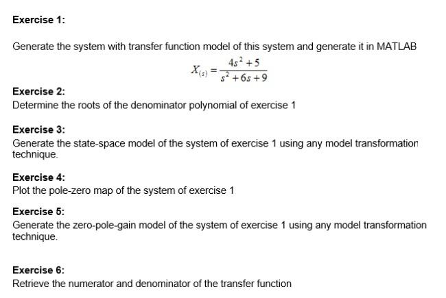 Solved Exercise 1: Generate the system with transfer | Chegg.com