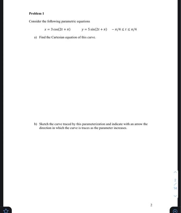 Solved Problem 1 Consider the following parametric equations | Chegg.com