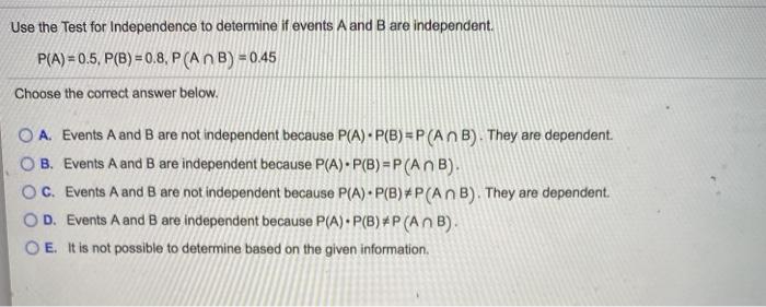 Solved Use the Test for Independence to determine if events | Chegg.com