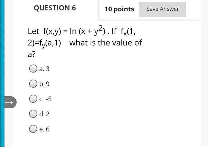 Solved QUESTION 6 10 points Save Answer Let f(x,y) = In (x + | Chegg.com