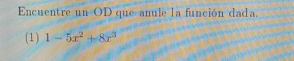 Encuentre un OD que anule la función dada. (1) 1 - 500- +8.73