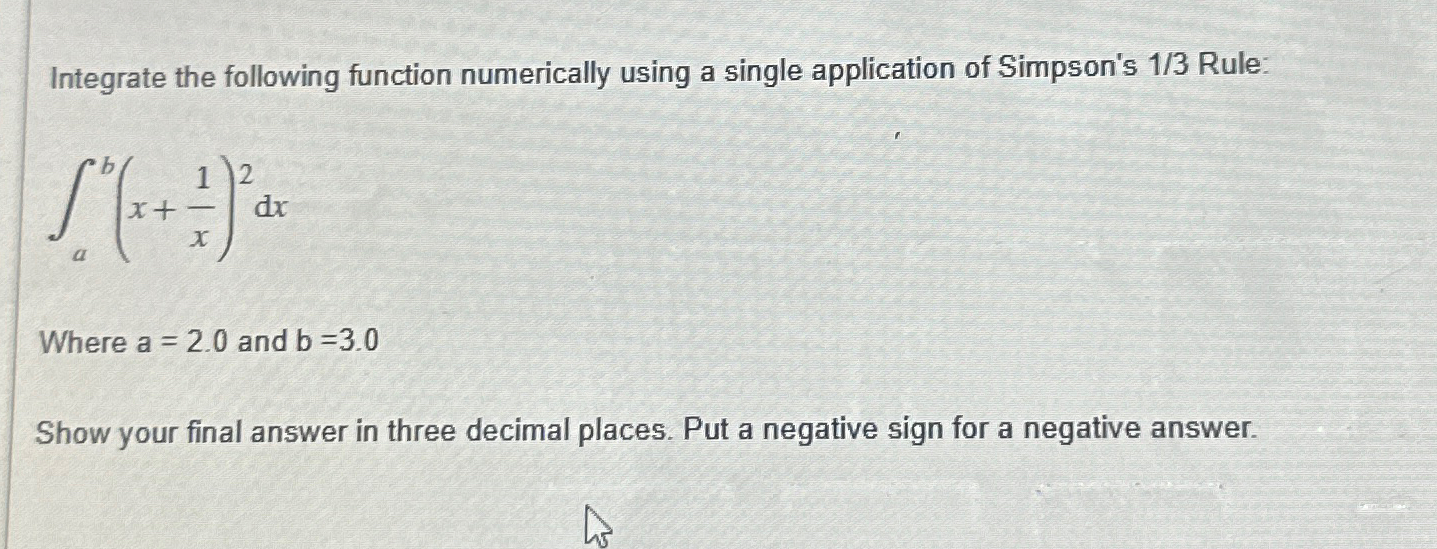 Solved Integrate The Following Function Numerically Using A | Chegg.com