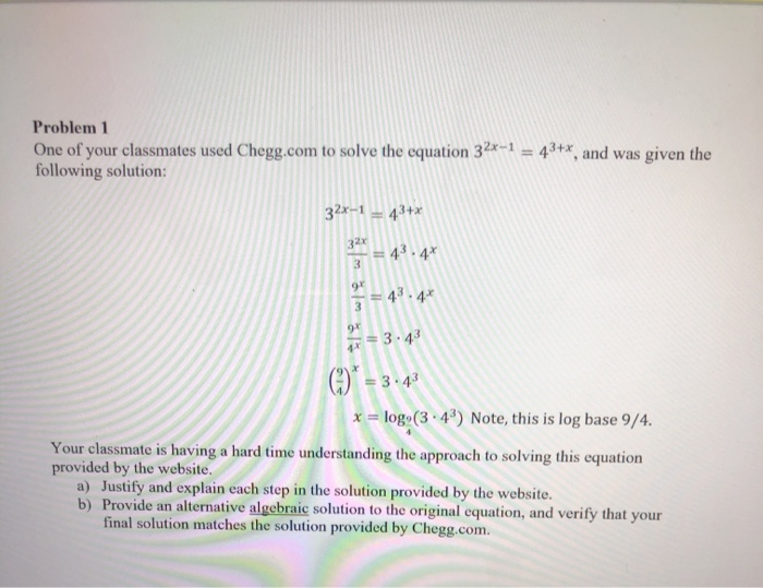 Solved Problem 1 One of your classmates used Chegg.com to | Chegg.com