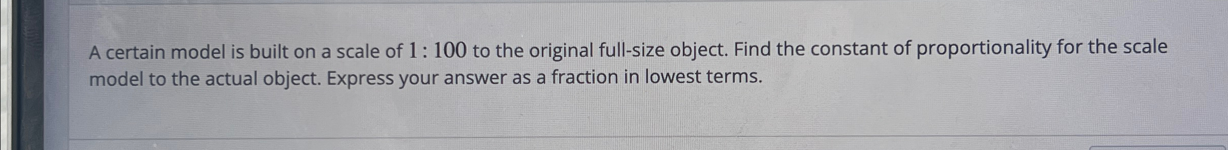 Solved A certain model is built on a scale of 1:100 ﻿to the | Chegg.com