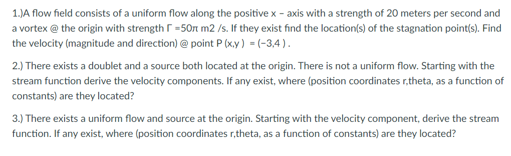 Solved 1.)A flow field consists of a uniform flow along the | Chegg.com