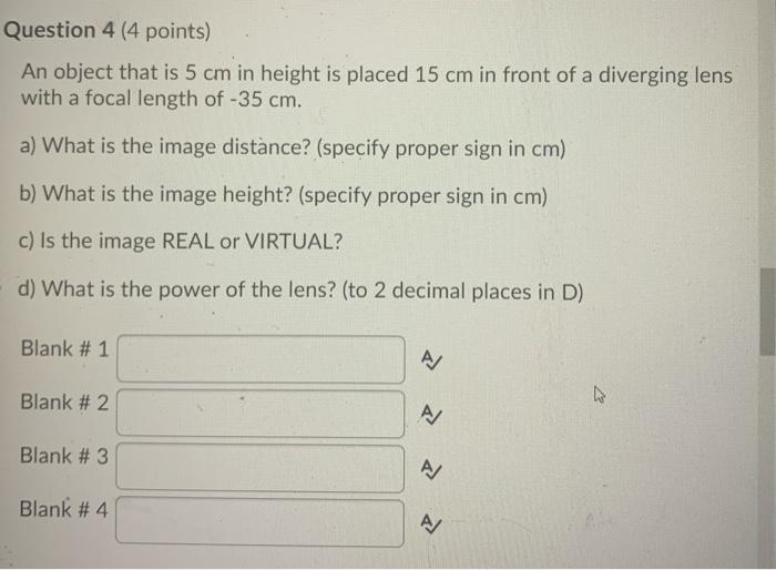 Solved Question 4 (4 points) An object that is 5 cm in | Chegg.com