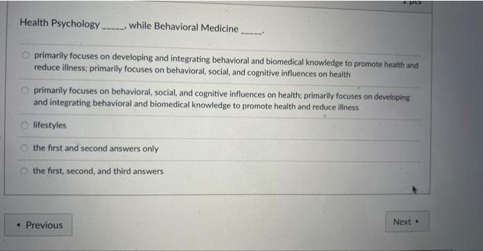 Solved Health Psychology , while Behavioral Medicine | Chegg.com