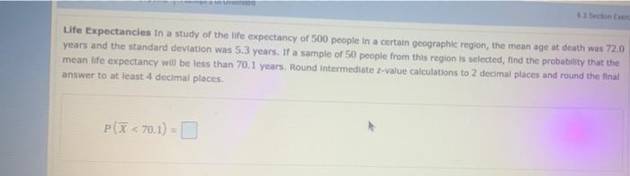Solved Life Expectancies in a study of the life expectancy | Chegg.com