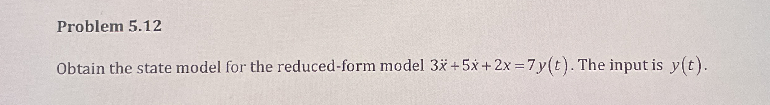 Solved Problem 5.12Obtain the state model for the | Chegg.com