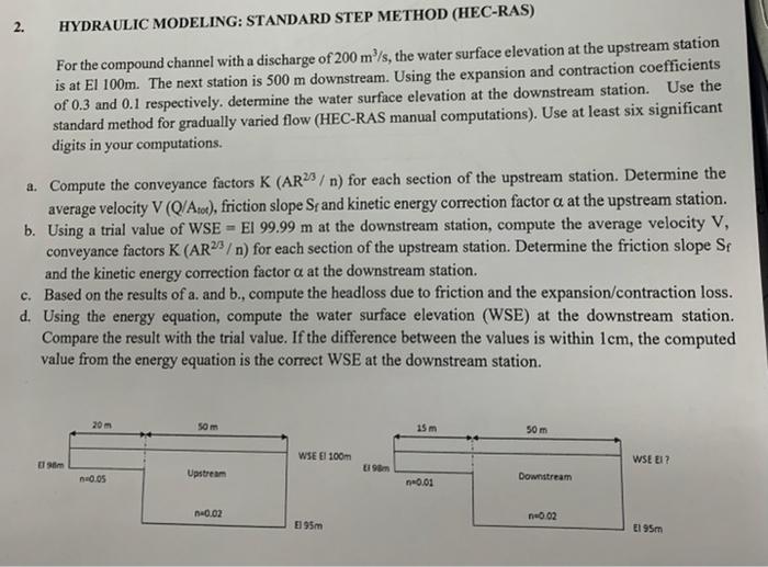 Solved HYDRAULIC MODELING: STANDARD STEP METHOD For the | Chegg.com