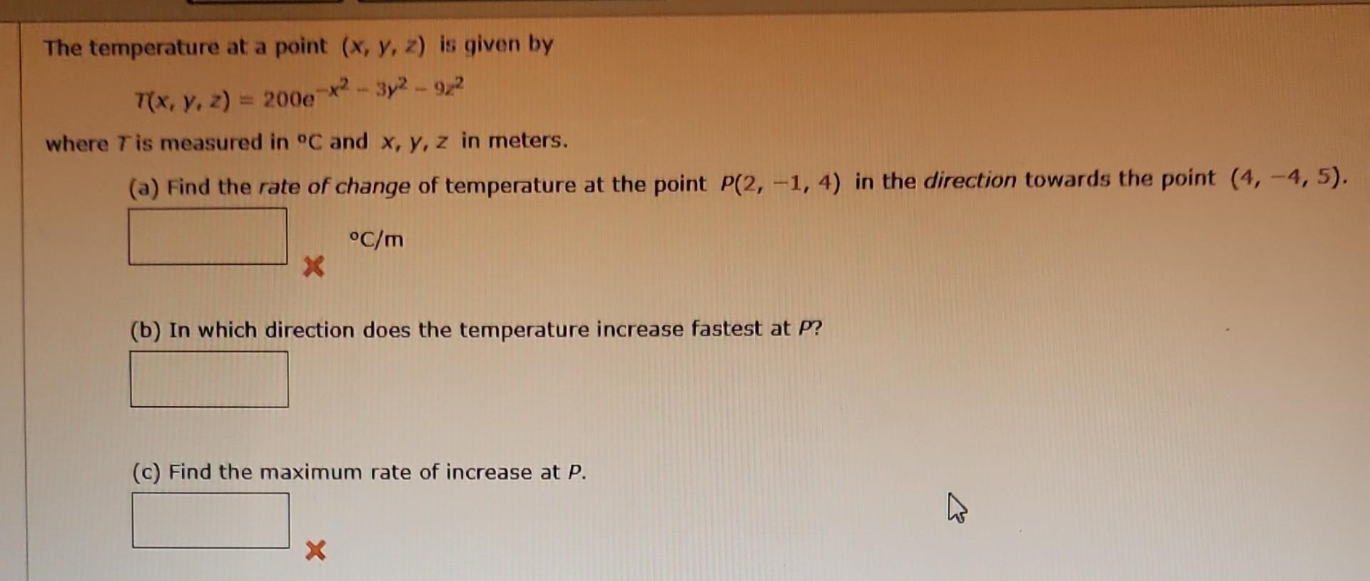 Solved The temperature at a point (x,y,z) is given by | Chegg.com