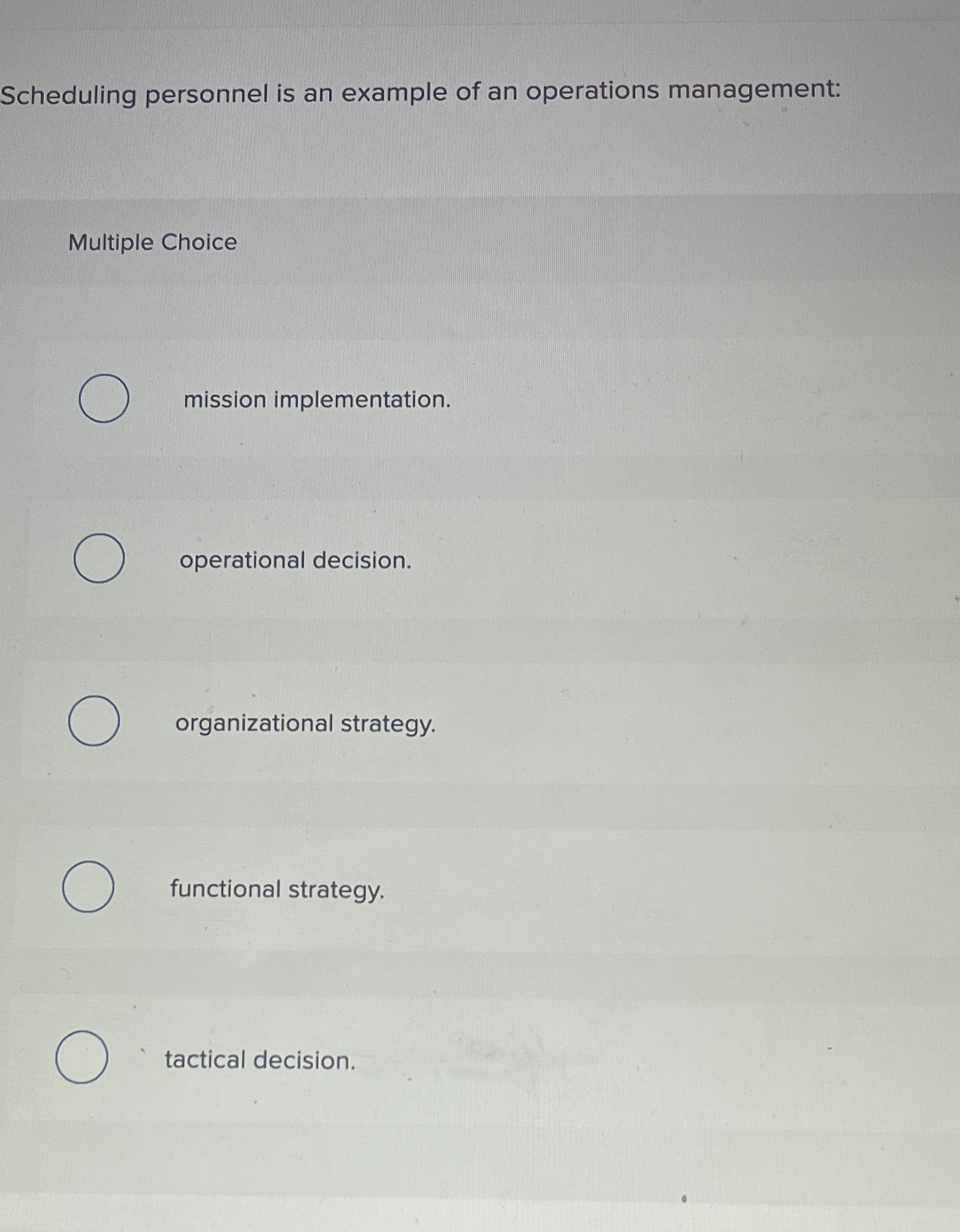 Scheduling Personnel Is An Example Of An Operations Management