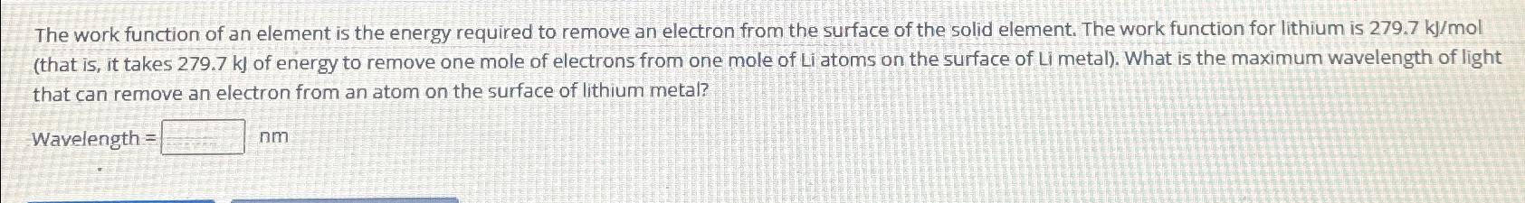 Solved The work function of an element is the energy | Chegg.com
