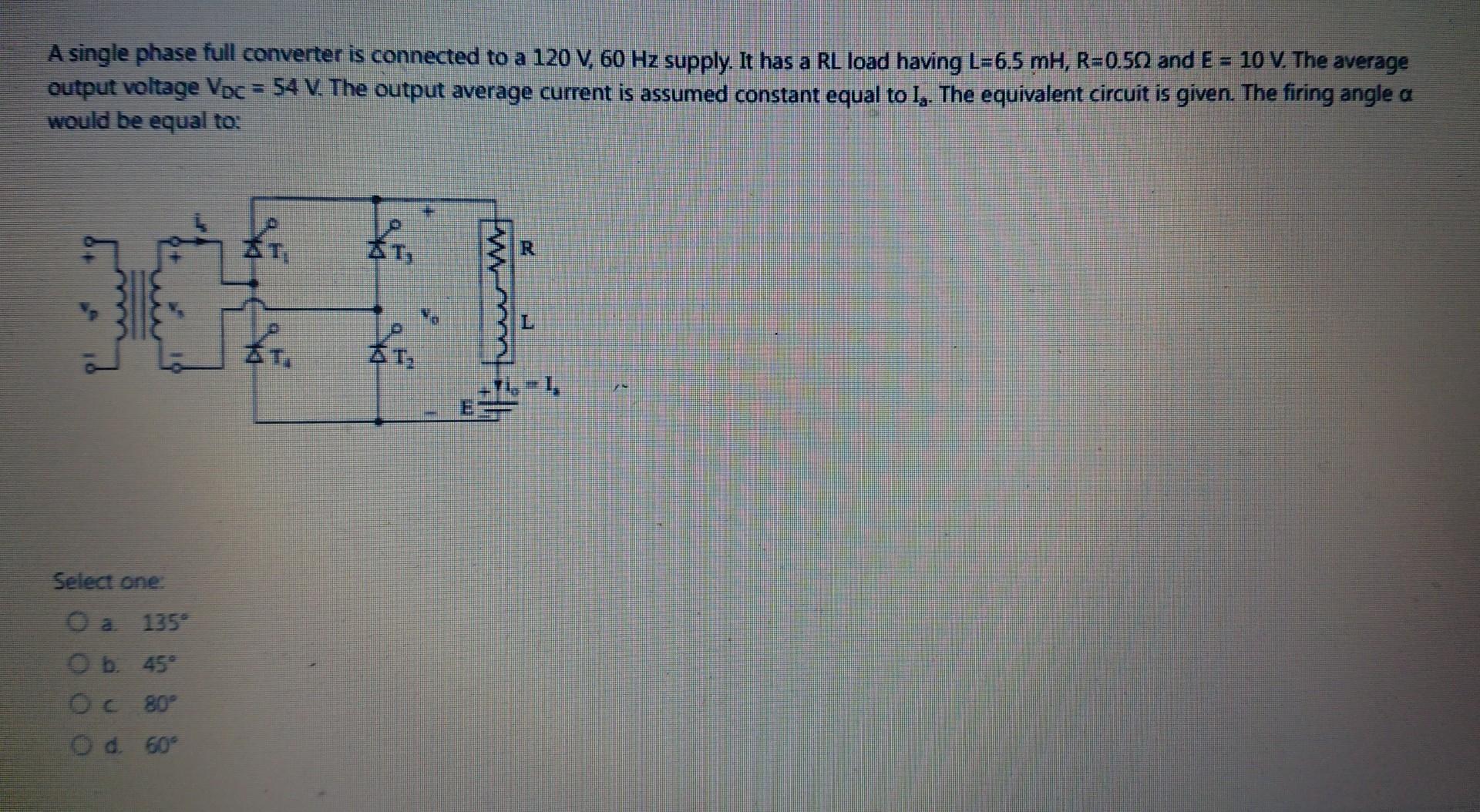 Solved A single phase full converter is connected to a 120 | Chegg.com