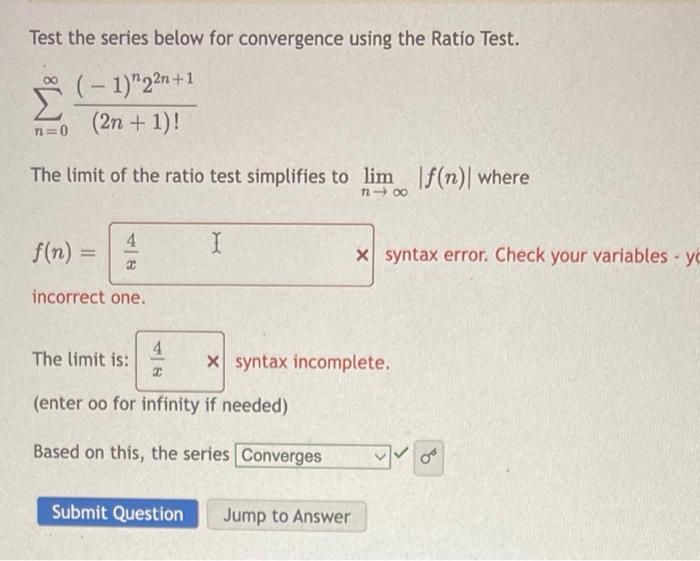Solved Test the series below for convergence using the Ratio | Chegg.com