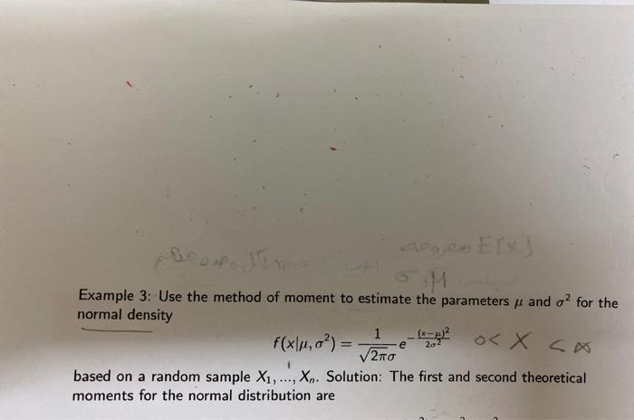 Solved M Example 3: Use the method of moment to estimate the | Chegg.com