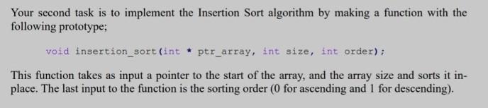 Solved Your second task is to implement the Insertion Sort | Chegg.com