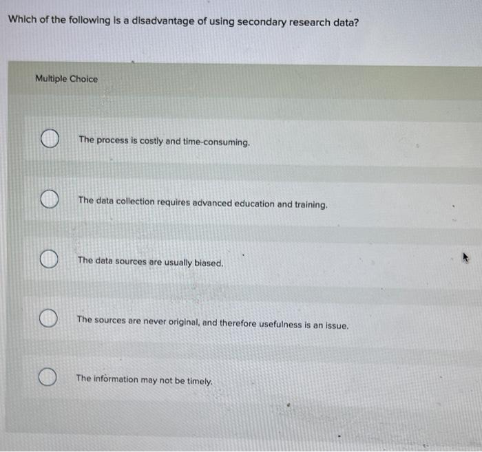 solved-which-of-the-following-is-a-disadvantage-of-using-chegg