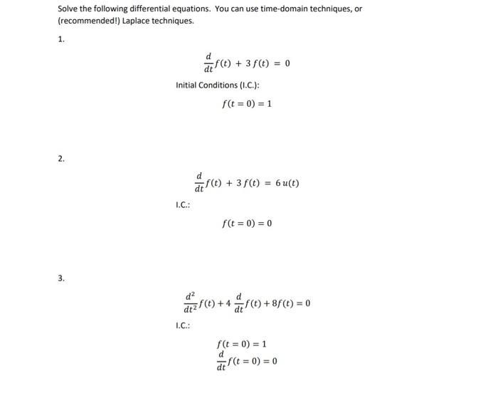 Solved Solve the following differential equations. You can | Chegg.com