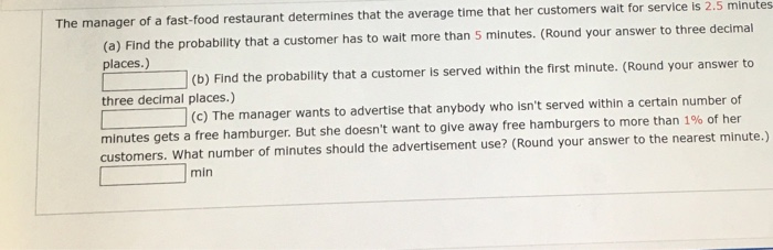Solved The manager of a fast-food restaurant determines that | Chegg.com