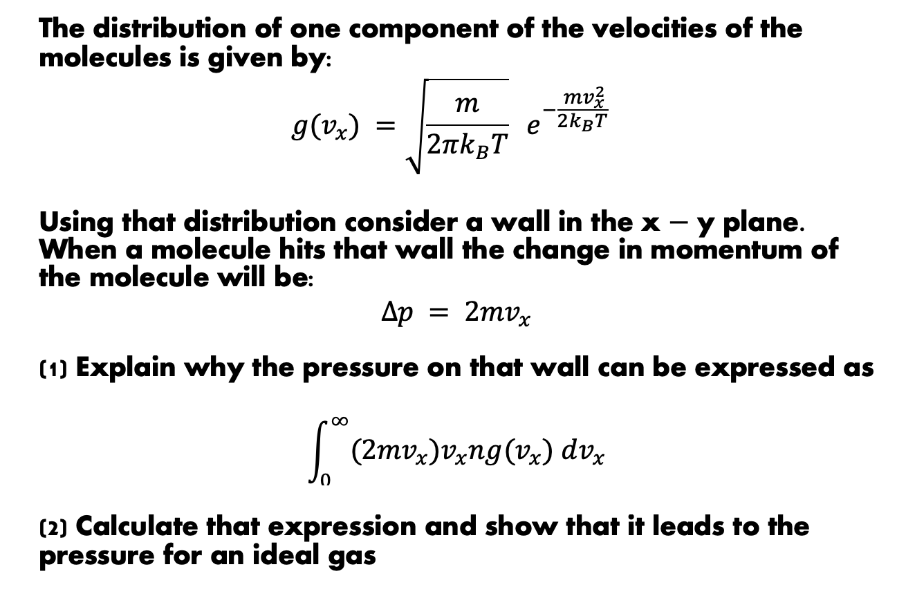Solved The distribution of one component of the velocities