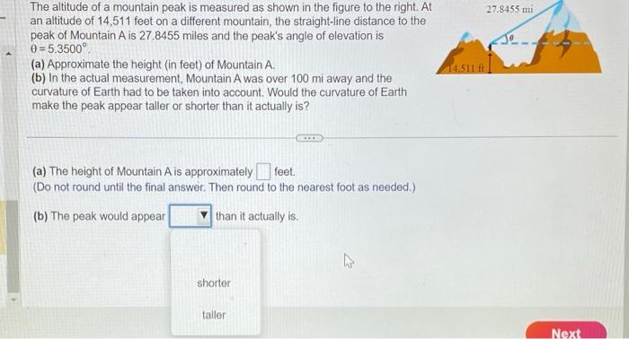 The altitude of a mountain peak is measured as shown in the figure to the right. At an altitude of 14,511 feet on a different