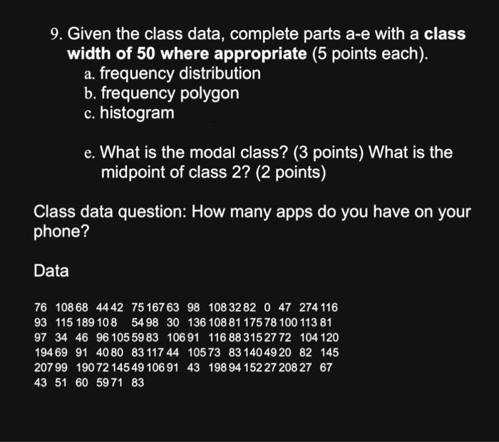 Solved 9. Given the class data, complete parts a-e with a | Chegg.com