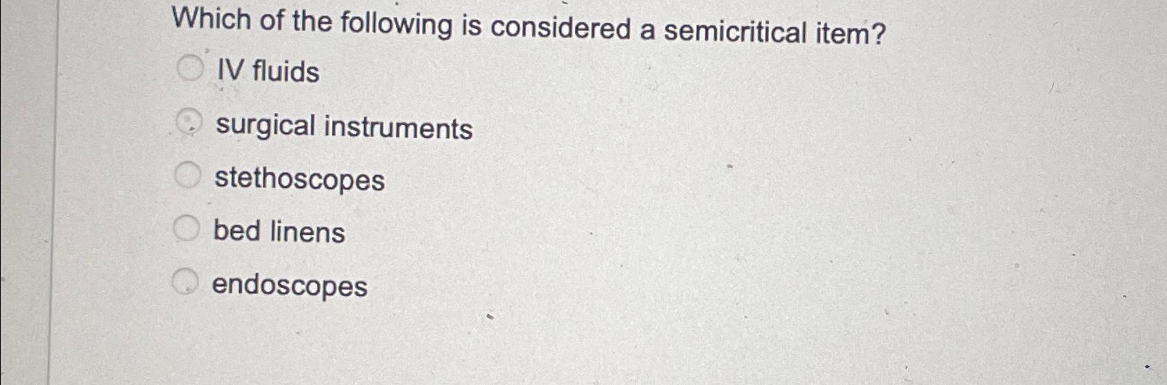 Solved Which of the following is considered a semicritical