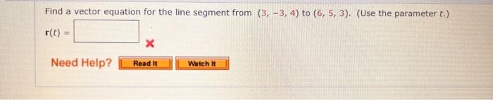 Solved Find a vector equation for the line segment from | Chegg.com