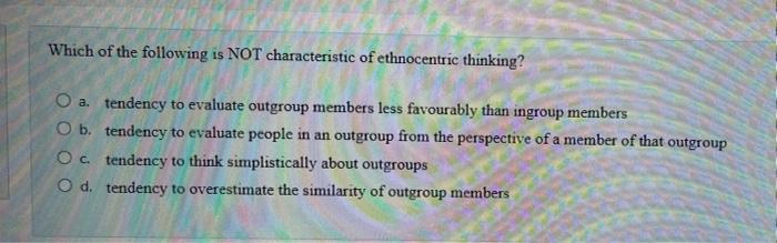 Solved Which of the following is NOT characteristic of | Chegg.com