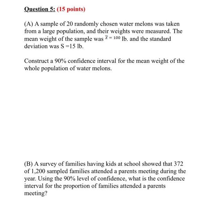 Solved Question 6:(10 points) A random sample of 85 group | Chegg.com