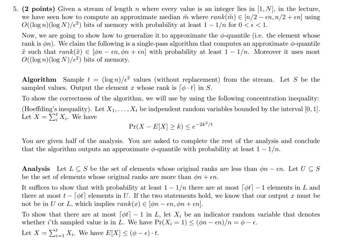 5 2 Points Given A Stream Of Length N Where Eve Chegg Com