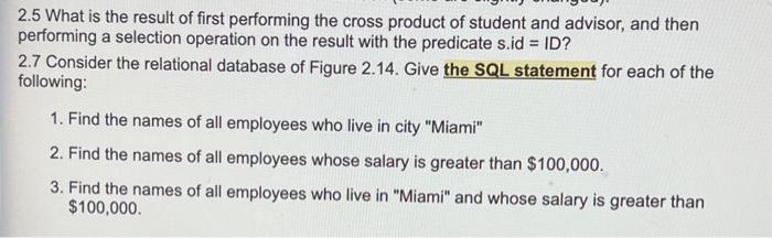 Solved 2.5 What is the result of first performing the cross | Chegg.com