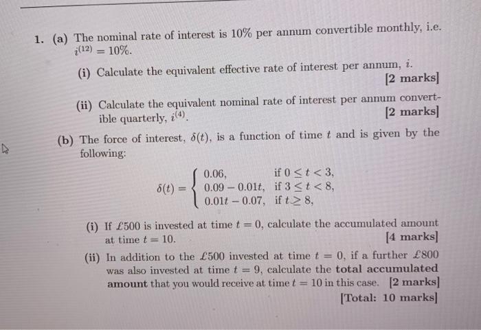 Solved (a) The nominal rate of interest is 10% per annum | Chegg.com