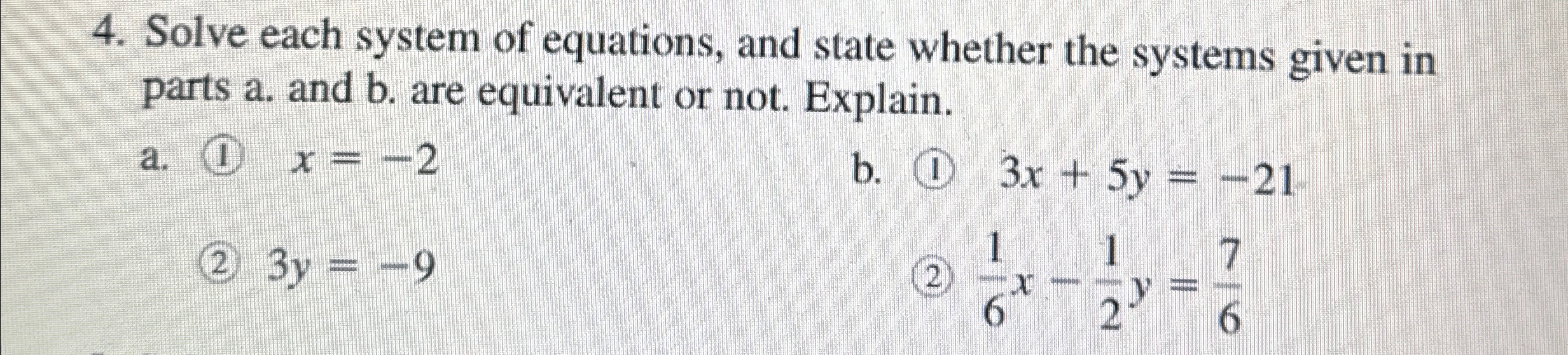 Solved Solve each system of equations, and state whether the | Chegg.com