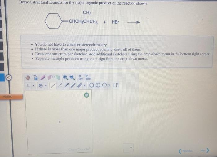 Solved Draw a structural formula for the major organic | Chegg.com