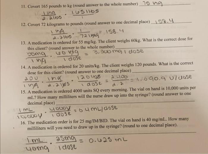 Solved 11. Covert 165 pounds to kg round answer to the Chegg