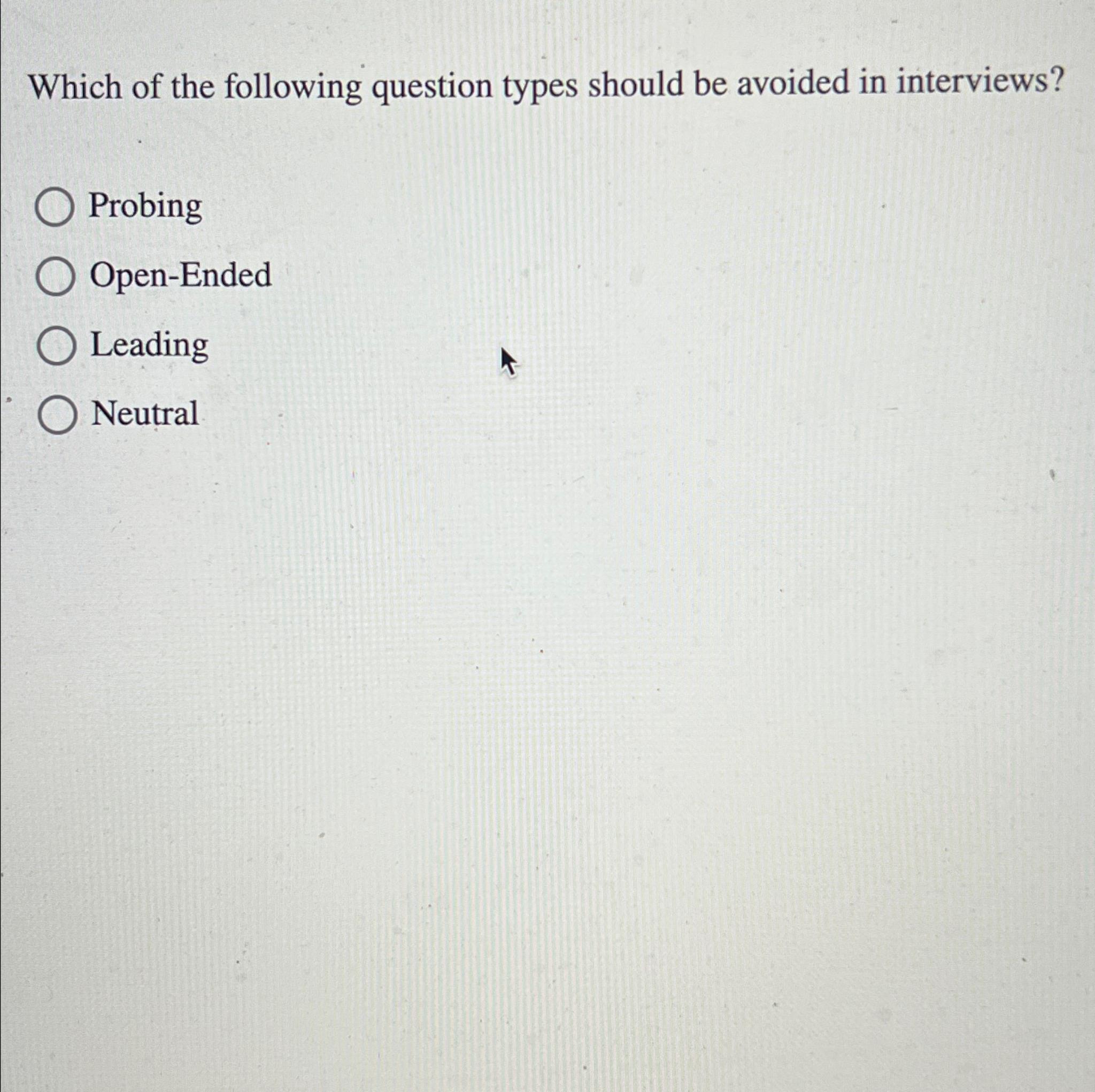 Solved Which of the following question types should be | Chegg.com