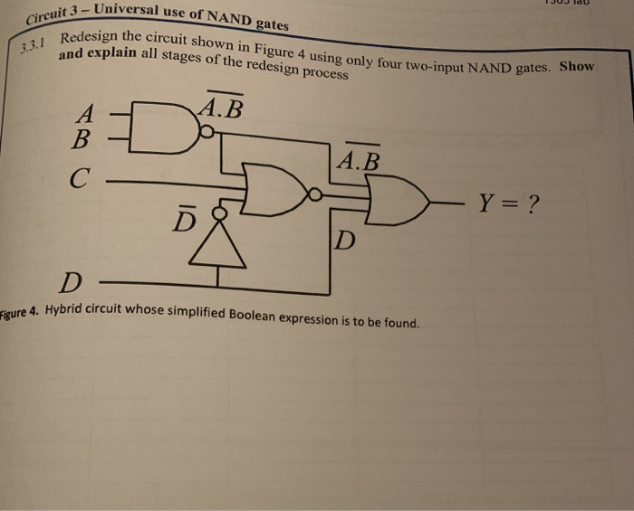 Solved 1 JUJU Circuit 3 - Uni 1 - Universal use of NAND | Chegg.com