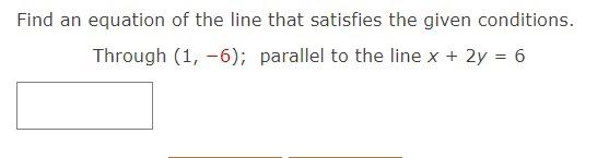 Solved Find an equation of the line that satisfies the given | Chegg.com