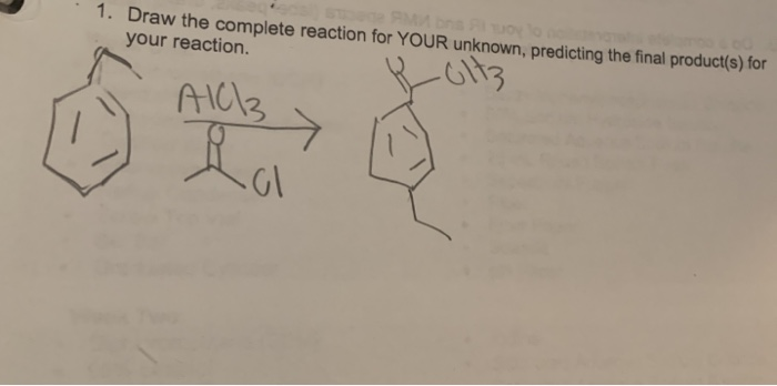 Solved P10 1. Draw The Complete Reaction For YOUR Unknown, | Chegg.com