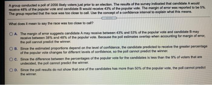 Solved A Group Conducted A Poll Of 2056 Likely Voters Just | Chegg.com