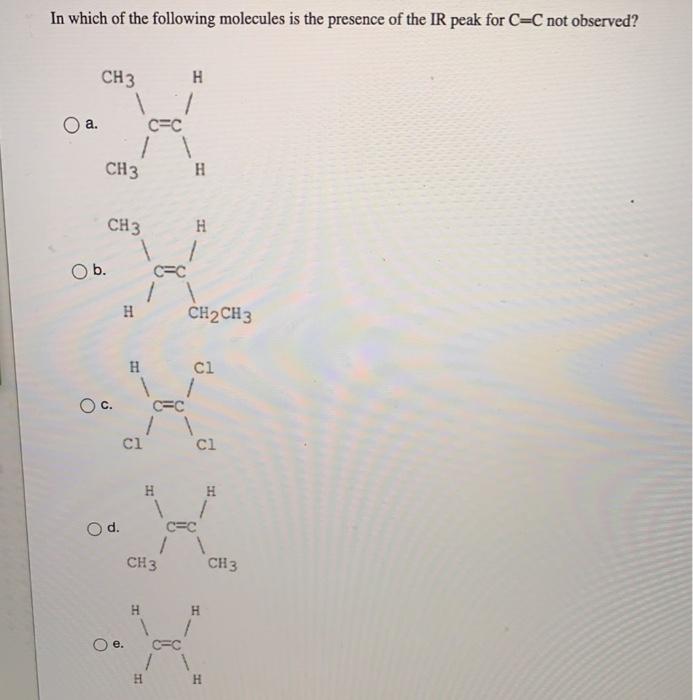 Solved Which of the following compounds has a vibration that | Chegg.com