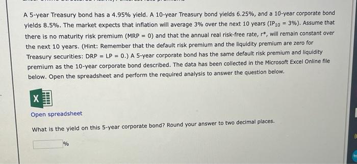 Solved A 5-year Treasury Bond Has A 4.95% Yield. A 10-year | Chegg.com