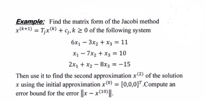 Solved Example: Find the matrix form of the Jacobi method | Chegg.com