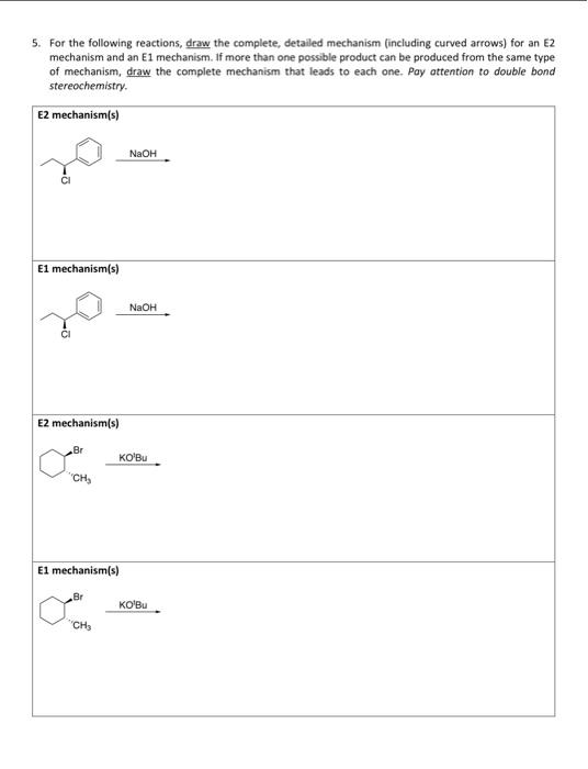 Solved 5. For The Following Reactions, Draw The Complete, | Chegg.com