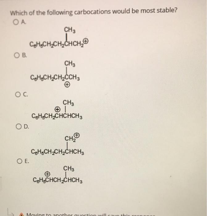Solved Which of the following carbocations would be most | Chegg.com