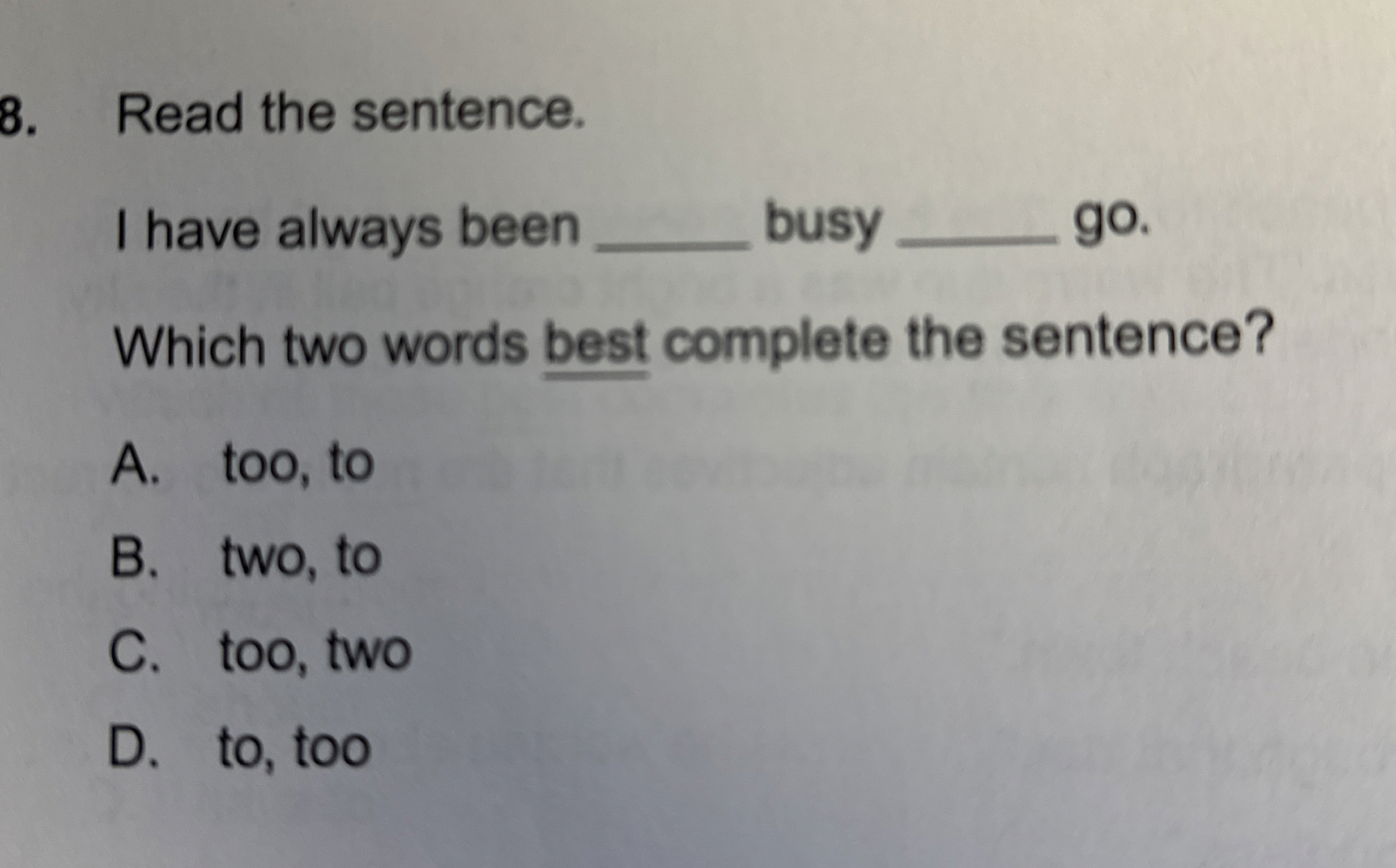 Solved 2Read the sentence.I have always been ﻿busy | Chegg.com