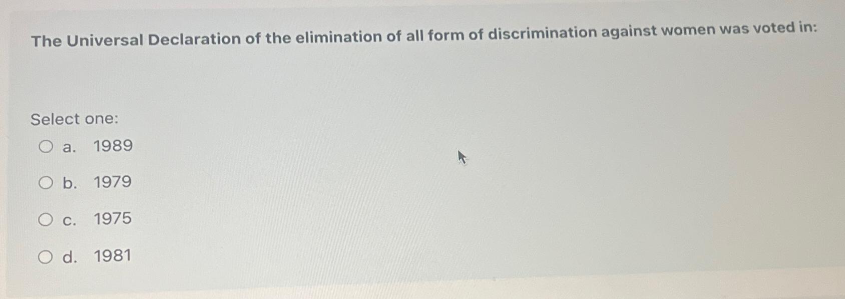 Solved The Universal Declaration of the elimination of all