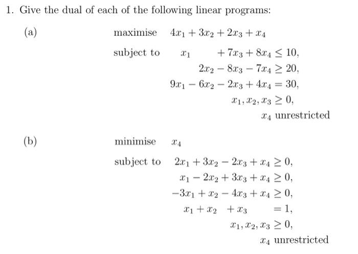 Solved 1. Give The Dual Of Each Of The Following Linear | Chegg.com